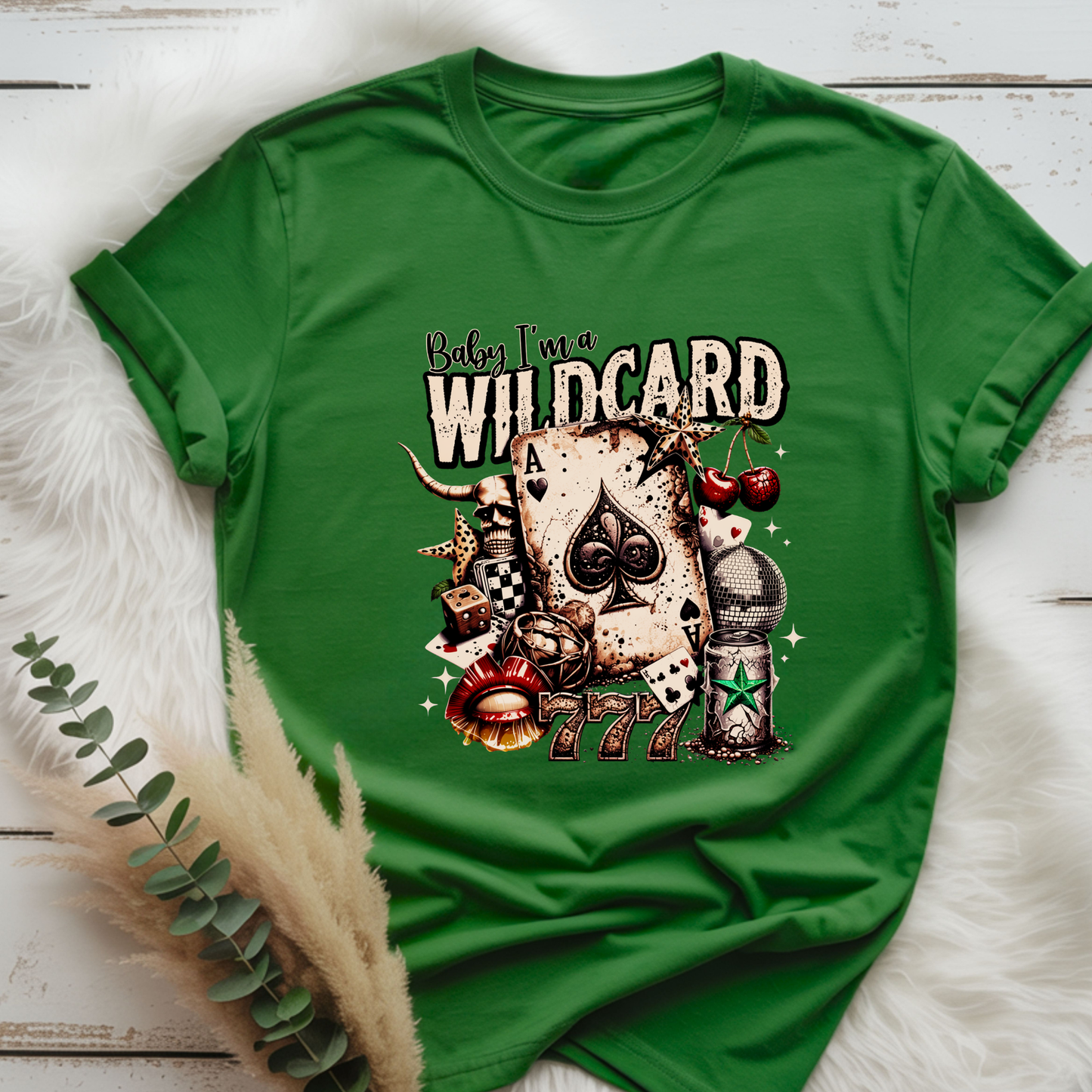Baby Im a wildcard Tee
