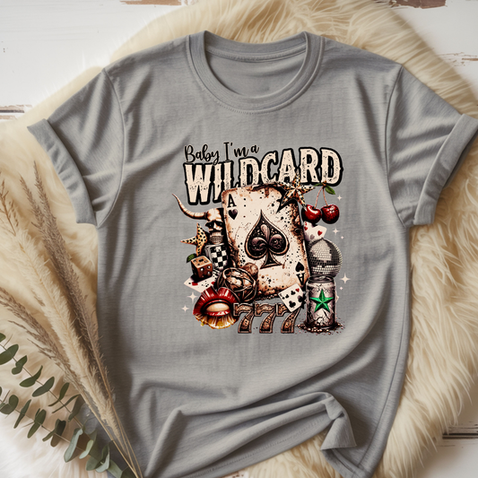 Baby Im a wildcard Tee